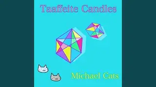 Taaffeite Candles