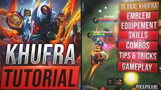 Khufra Tutorial | Global Hero guide, Emblem, Best Build, Skill Combo, Tips & Trick | Mobile Legends