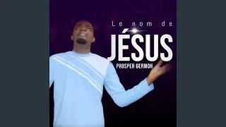 Le nom de J&eacute;sus