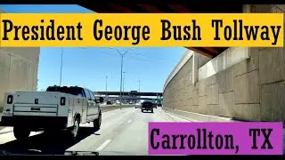 President George Bush Tollway to Carrollton, TX. Dallas Fort Worth.