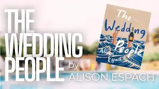 The Wedding People - Alison Espach | Book Club