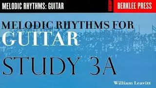Melodic Rhythms For Guitar - Study 