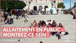 Allaitement en public : montrez ce sein - La Maison des maternelles #LMDM