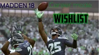 Madden 18 Career Mode Wishlist!