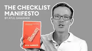 The Checklist Manifesto, by Atul Gawande