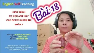 B&agrave;i 18. The story of Willy the Kid - SelfTeaching Tự học Tiếng Anh cho người khiếm thị - Phần 1