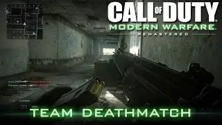 Call of Duty 4: Modern Warfare Remastered | First Match! - Team Deathmatch | Online Multiplayer