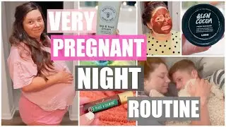 VERY Pregnant & Summer Night Time Routine! 2021