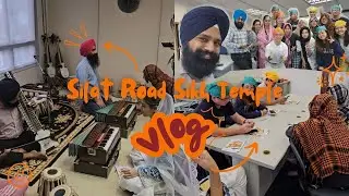 [ep 1] exploring sikh culture at silat road temple | cultural vlog