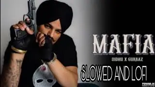 MAFIA life sidhu gurbaz ( SLOWED AND LO-FI )