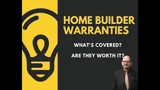 New Home Warranty - What's Really Covered by the home builders' warranty?
