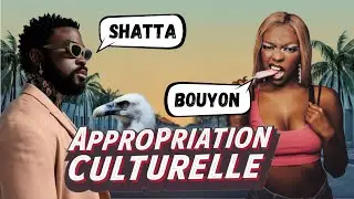Appropriation culturelle du Bouyon et du Shatta en 2025 ?