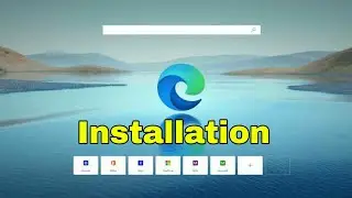 How to install Microsoft Edge windows 10