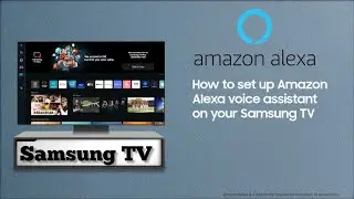 How to set up Amazon Alexa voice assistant on your Samsung TV