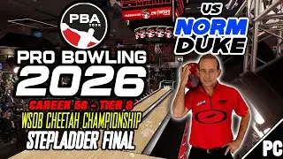 PBA Pro Bowling 2026 | KARIERA 58 T8 | WSOB Cheetah | FINAŁ SL | kontra Norm Duke (03.01.2026)