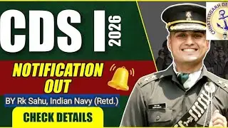 CDS 1 2026 Notification Out | Eligibility, Age Limit, Exam, Syllabus, Vacancy | by Rk Sahu, Navy sir