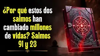 Oración de la Noche del 28 de diciembre | Salmo 91 y Salmo 23: Cuando estas dos oraciones se unen