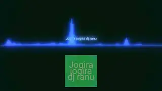 Jogira jogira Rmx DJ Ranu jbp