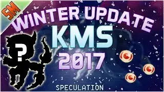 KMS WINTER UPDATE: NEW CLASS, NEW AREA, NEW 5TH JOB SKILLS, & MORE!! [SPECULATION]