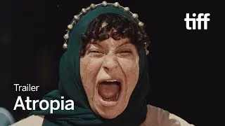 ATROPIA Trailer | TIFF 2026