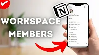 How To Manage Workspace Members On Notion?
