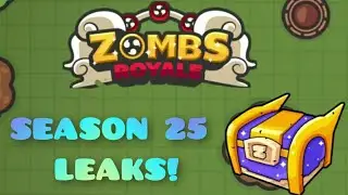 *NEW SEASON 25 LEAKS!* ZombsRoyale.io