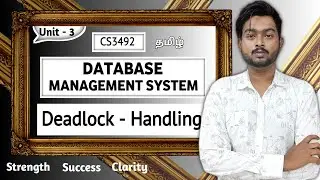 Deadlock Handling in Tamil | Deadlock detection in Tamil | Deadlock Correction in Tamil | DBMS Tamil