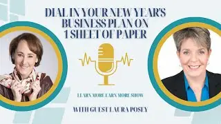 Dial in your New Year's Business Plan on 1 Sheet of Paper w/ Laura Posey & Nancy Juetten