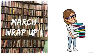 March 2024 Wrap Up 1| #marchmysterymadness #middlegrademarch #fiercereads