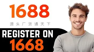 How To Register On 1688 App | Sign up for 1688 Account - step by step guide