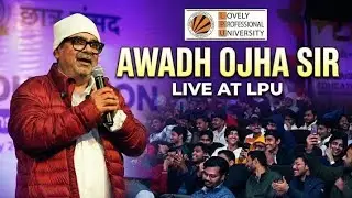 Awadh Ojha Sir in Our College!  Fun & Savage Moments 😂 || unfiltered full speech #lpu #awadhojhasir 