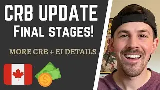 CRB UPDATE - Final stage of Bill C4! | Modified EI Details
