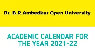 Academic Calendar for the academic year 2021-2022 | BRAOU