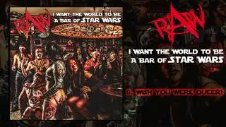 Ra.W. - I Want The World To Be A Bar Of Star Wars [2020 Hardcore Punk / Queercore]