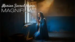 Magnificat 🙏 Gregorian Chant & Sacred Choir for Peace, Prayer and Healing