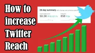 How to Increase Twitter Or X Reach