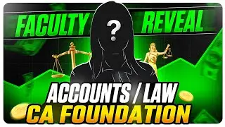 CA Foundation Jan 26 Preparation | CA Foundation New Faculty Revealed