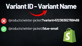 Custom URL for Shopify Product Variants | Variant ID to Variant Name (No App)