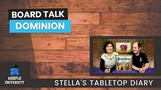 Board Talk: Dominion - Stella's Tabletop Diary