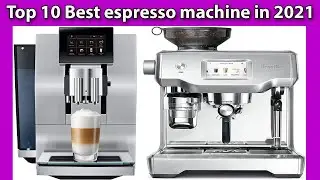 Top 10 Best espresso machine in 2021