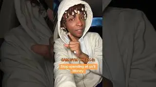 Stop spending all ya&rsquo;ll money!