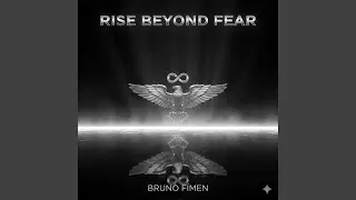 Rise Beyond Fear