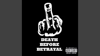 Death Before Betrayal
