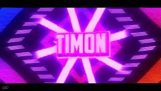 Интро для канала TIMON