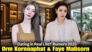 Orm Kornnaphat and Faye Peraya Malisorn Real Life Partner? 💑 Truth Revealed!