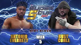 [RIOT BLOCK MOTN] Antonio Everrett vs. Rust Cohle - OCW Super S Cup Week #5 (2021)