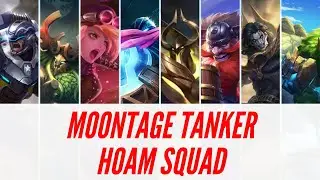 Moontage Hero Tank MLBB #1 || Hoam Squad