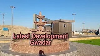 Latest Update of Gwadar| singhar