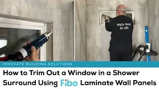 Как отделать окно в душевой кабине с помощью стеновых панелей Fibo Laminate
