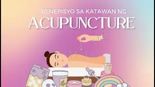 Benepisyo ng acupuncture sa ating katawan | TeleRadyo